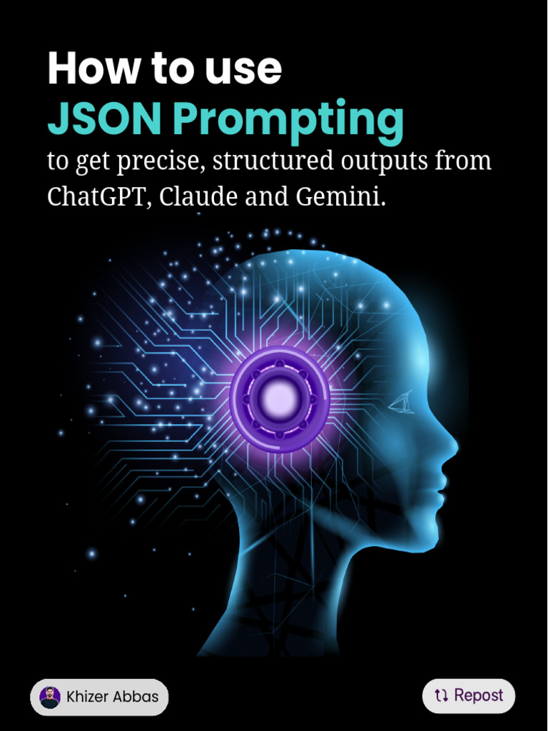Mastering JSON Prompting for AI Outputs | PDF | Artificial Intelligence ...