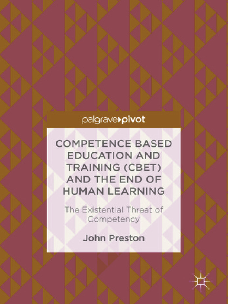 Competence Based Education and Training (CBET) and The End of Human ...