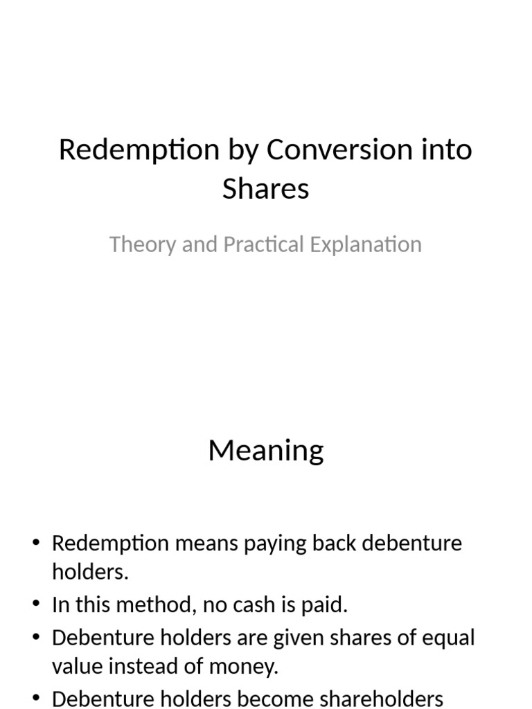 Redemption by Conversion Into Shares Presentation | PDF