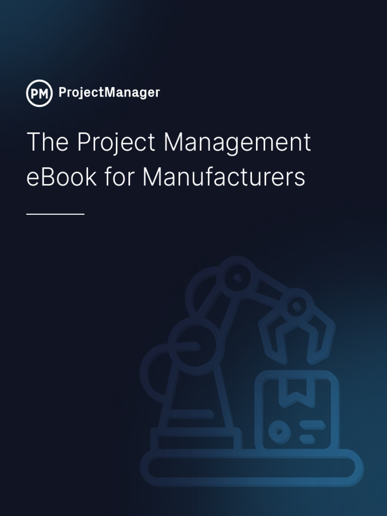 Manufacturing Project Management eBook | PDF | Supply Chain | Inventory