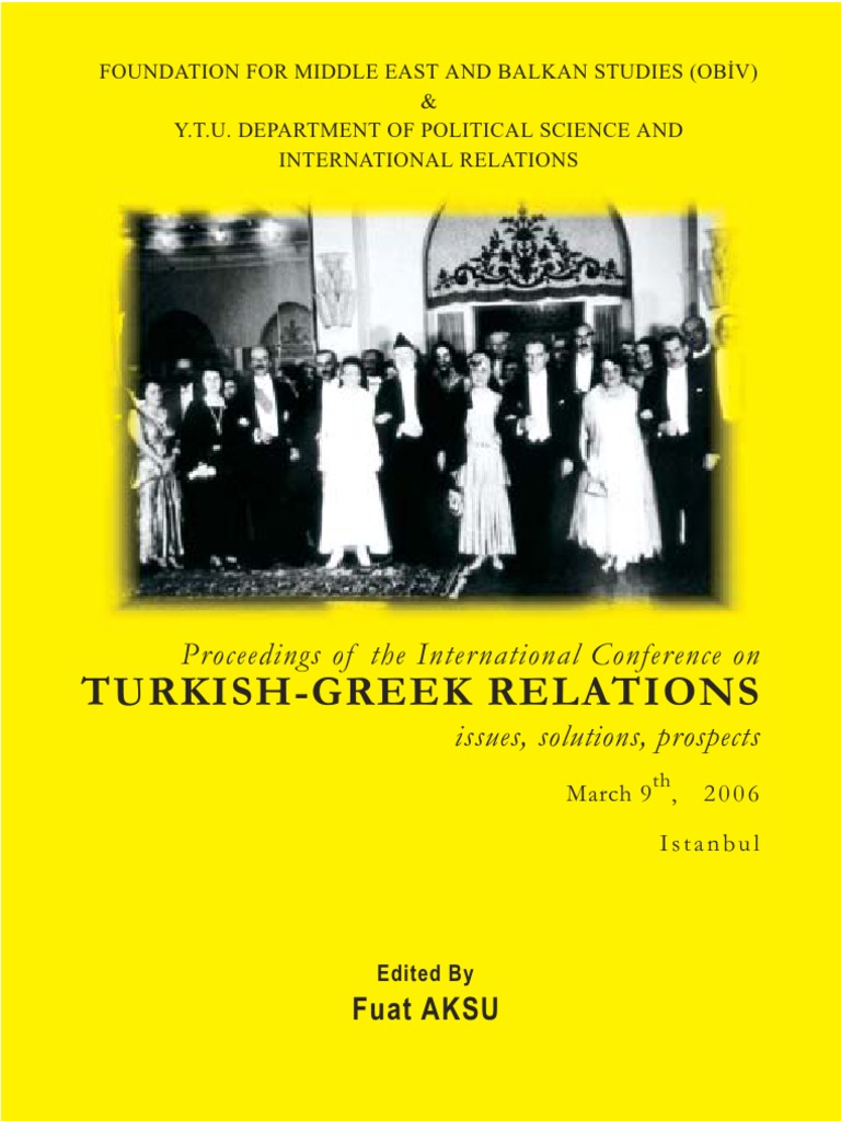 TurkishGreek Relations Proceedings of The International Conference On