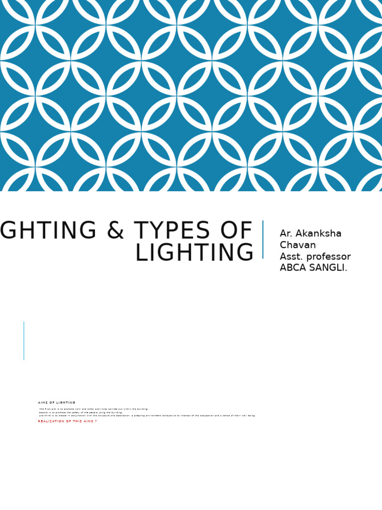 Types and Aims of Lighting Explained | PDF | Lighting | Light