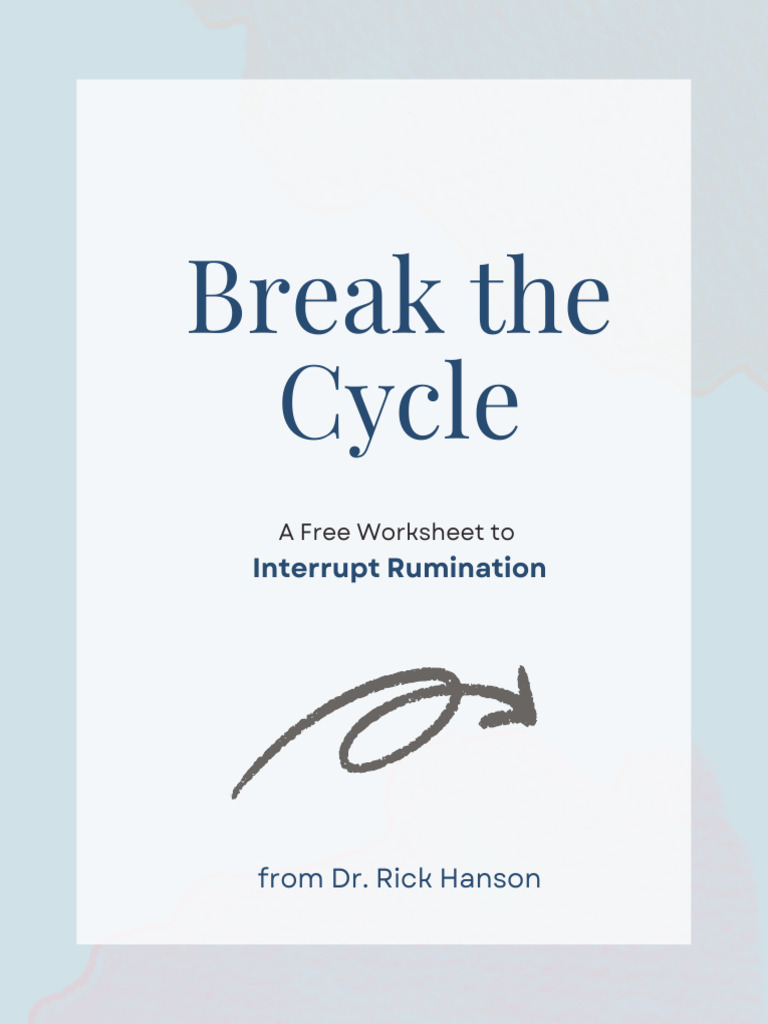 Breaking Out of Rumination Worksheet 1 | PDF | Thought | Cognition