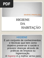 HIGIENE E PROFILAXIA- habitação