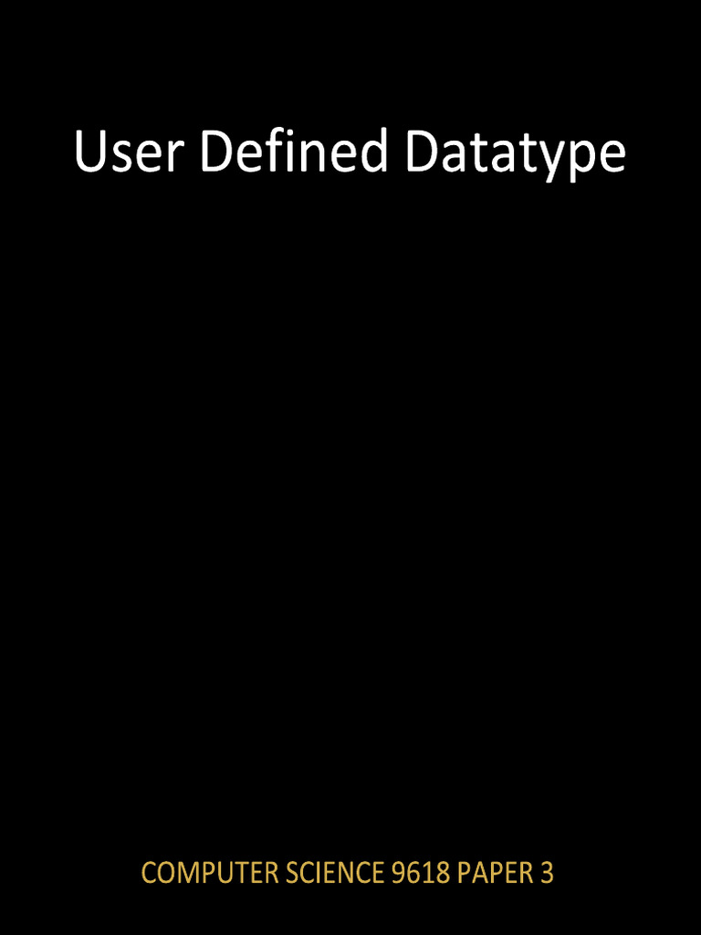 Understanding User Defined Datatypes | PDF | Computer Programming ...
