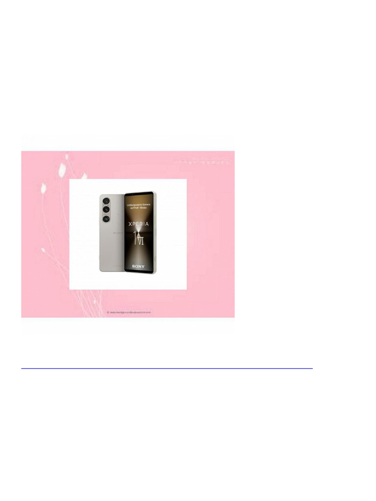 7813 Sony Xperia 1 VI - 6 5' 19 5 9 FHD HDR OLED 120Hz Dreifachobjektiv ...