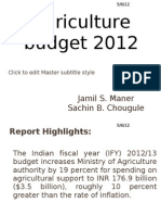 Agriculture Budget 2012: Jamil S. Maner Sachin B. Chougule