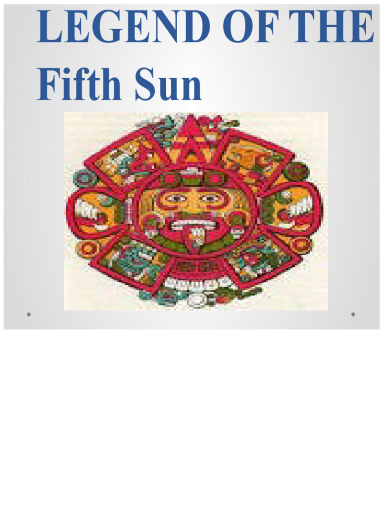 The Fifth Sun: Aztec Creation Myth | PDF | Aztec | Culture Of The Americas