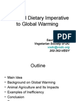 A Global Dietary Imperative To Global Warming: Saurabh F. Dalal Vegetarian Society of DC 202-362-VEGY