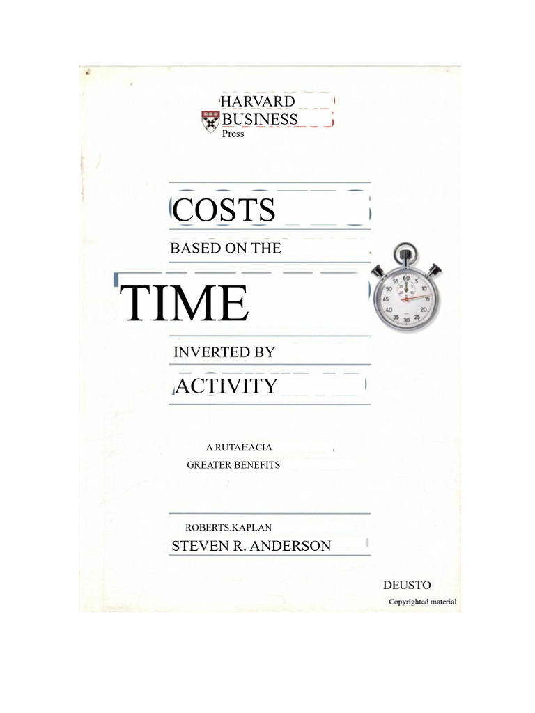 Time-Driven Activity-Based Costs TDABC Kaplan | PDF | Value (Economics ...