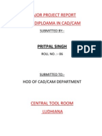 Major Project Report Post Diploama in Cad/Cam: Pritpal Singh