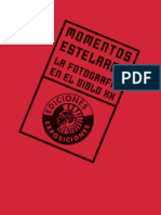 MOMENTOS - ESTELARES, La Fotografía Del Siglo XX