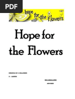 Hope For The Flowers