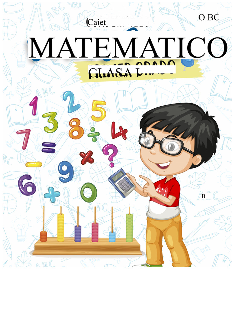 Caiet Matematic Pentru Clasa Întâi | PDF