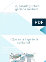 Ingeniería sanitaria: Presente, pasado y futuro del saneamiento