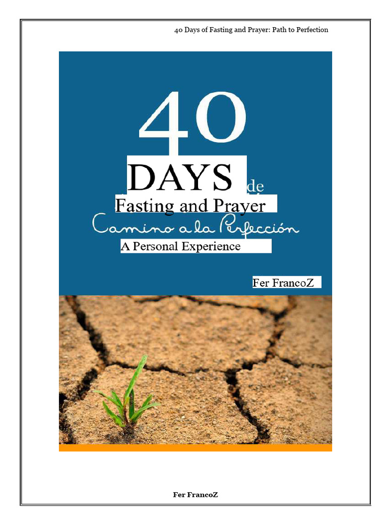 40 Days of Fasting and Prayer Guide | PDF | Glory (Religion) | Prayer