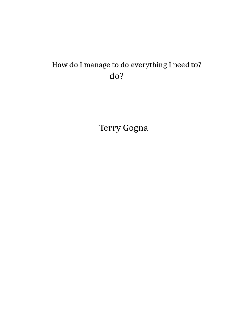 How Do I Manage To Do Everything I Have To Do? PDF | PDF ...
