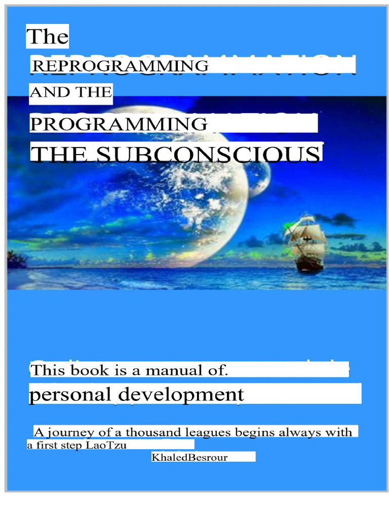 The Reprogramming and Programming of The Subconscious | PDF | Thought ...