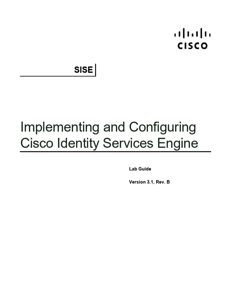 Cisco ISE 3.1 Lab Guide for Configuration | PDF | Command Line ...