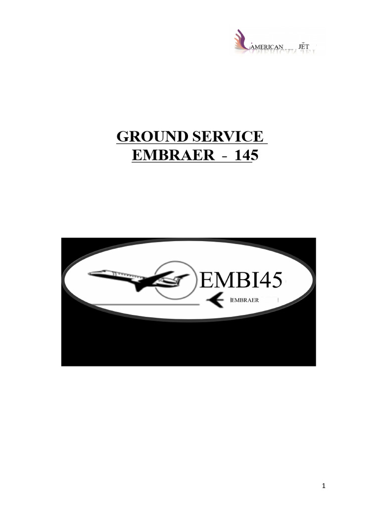 Embraer 145 Ground Service Procedures | PDF | Landing Gear | Aerial ...