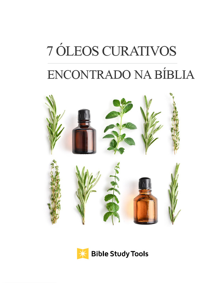 7 Óleos Curativos Encontrados Na Bíblia | PDF | Incenso | Bíblia