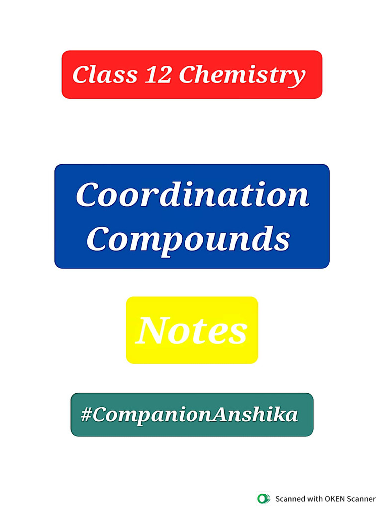 Coordination Compounds Class 12 Chemistry Notes Companion Anshika | PDF