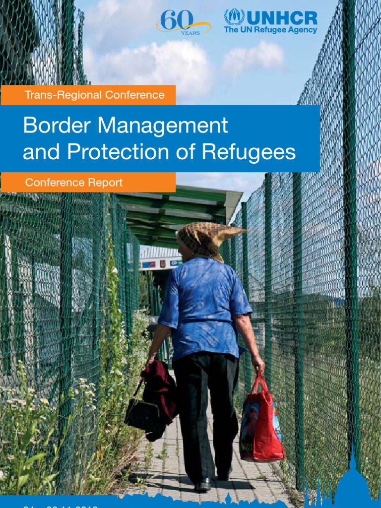 Border Management and Protection of Refugees: Trans-Regional Conference ...
