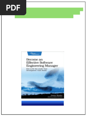 Become An Effective Software Engineering Manager How To Be The