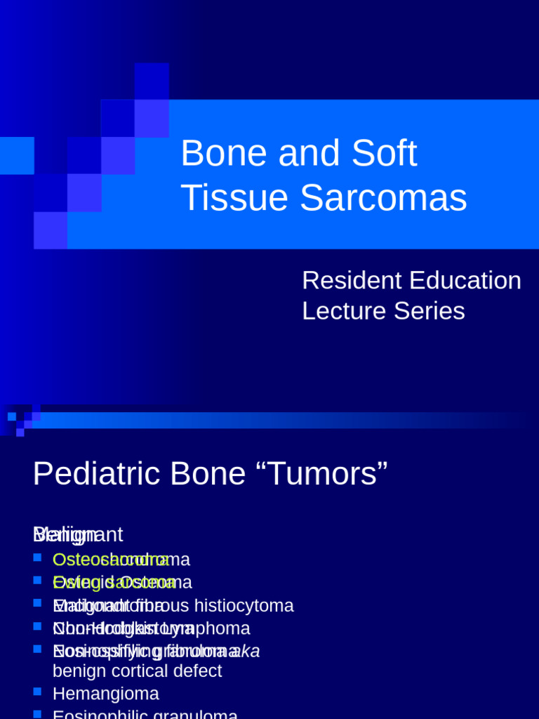 12 Bone and Soft Tissue Sarcomas 200609 v2 | PDF | Metastasis | Sarcoma