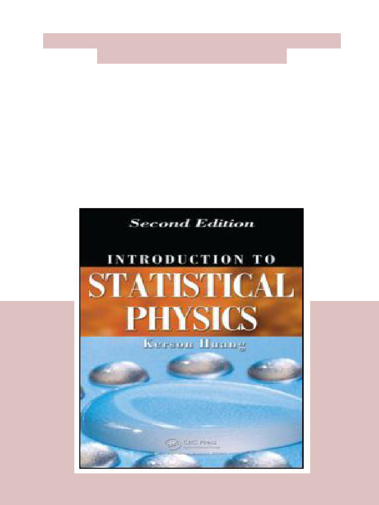 Introduction to statistical physics second edition kerson huang full