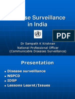 Disease Surveillance in India: DR Sampath K Krishnan National Professional Officer (Communicable Diseases Surveillance)