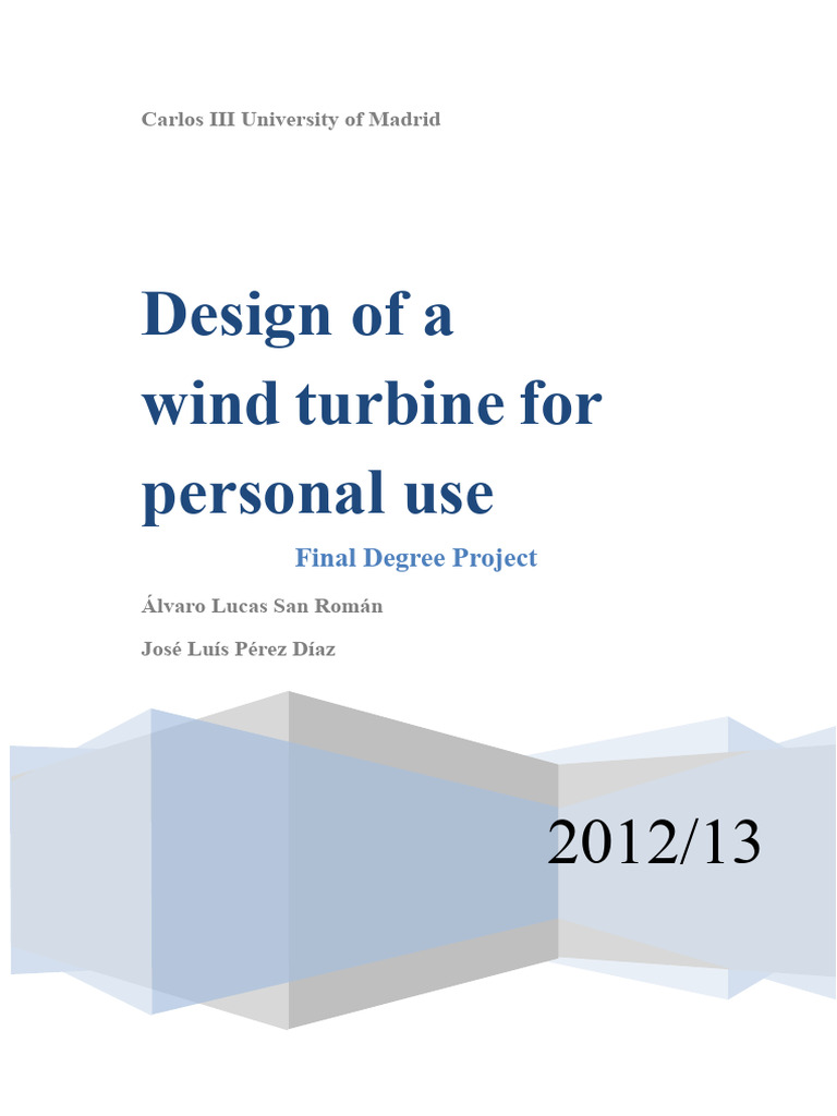 Personal Wind Turbine Design Project | PDF | Wind Power | Wind Turbine