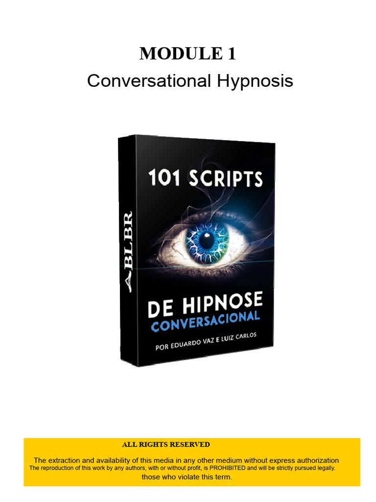 Module 1 Conversational Hypnosis 101 Conversational Hypnosis Scripts 2 ...