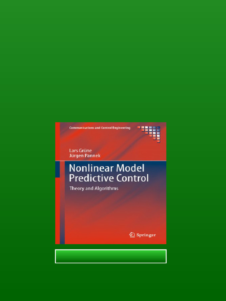 Nonlinear Model Predictive Control Theory And Algorithms 1st Edition ...
