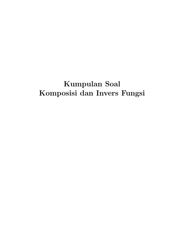Soal Komposisi dan Invers Fungsi Matematika | PDF