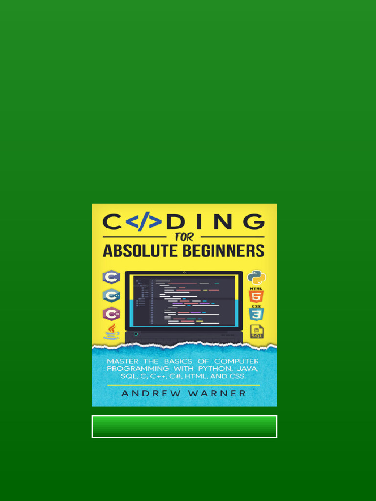 Coding For Absolute Beginners Master The Basics Of Computer Programming ...
