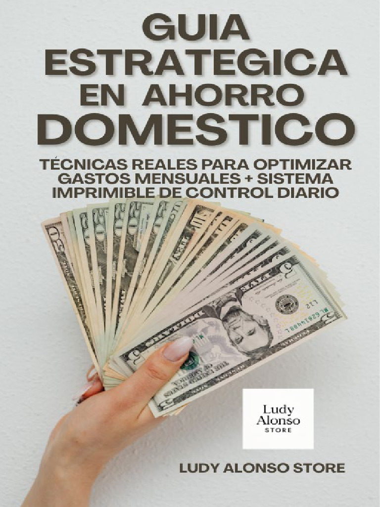 Guía Práctica para Ahorrar Efectivamente | PDF | Presupuesto | Ahorro