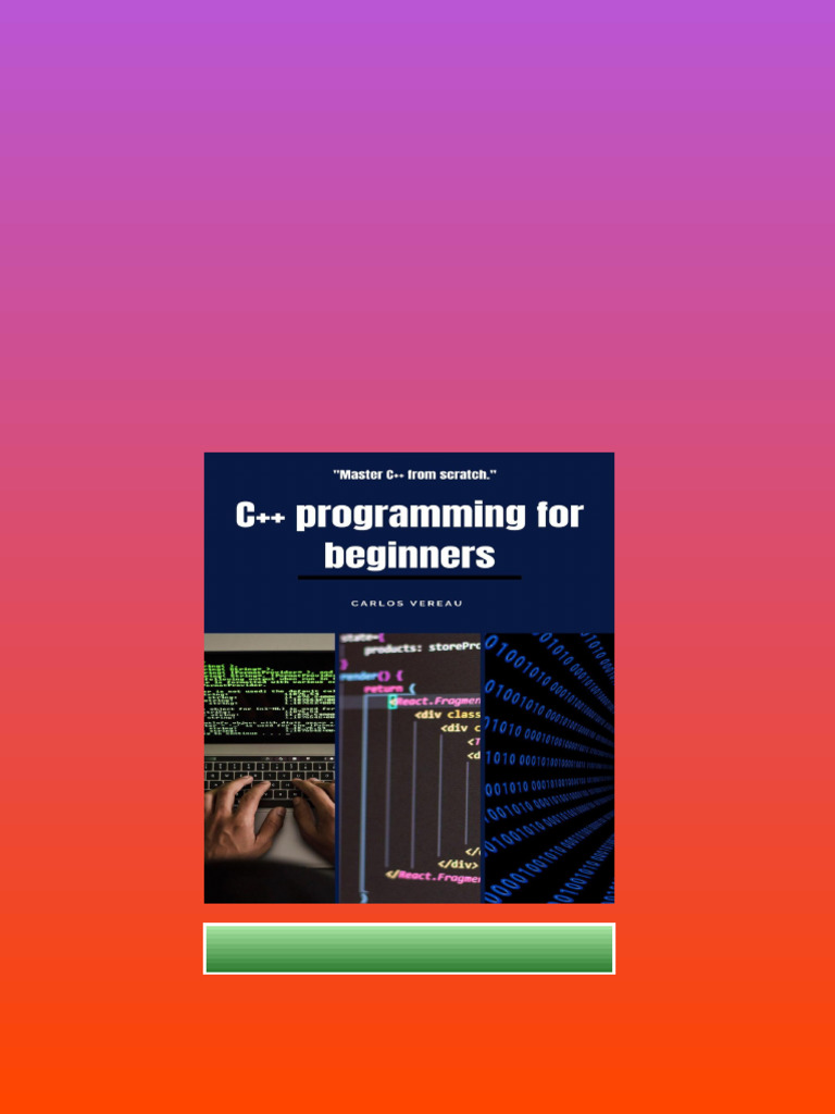 C Programming For Beginners 1st Edition Carlos Vereau full chapters ...