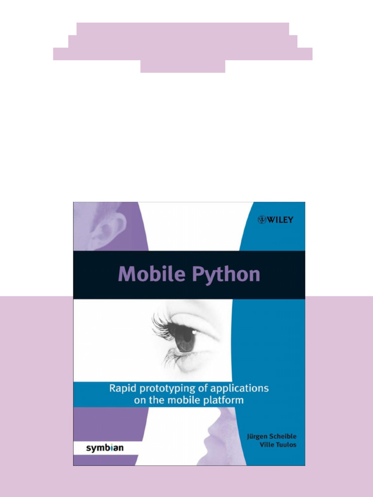 (Ebook) Mobile Python: Rapid prototyping of applications on the mobile ...