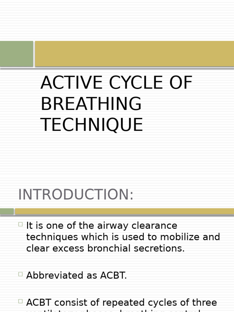Active Cycle of Breathing Technique | PDF | Breathing | Exhalation