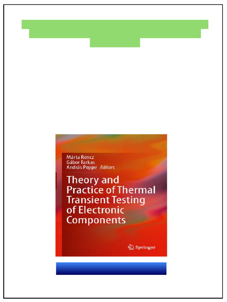 Theory and Practice of Thermal Transient Testing of Electronic ...
