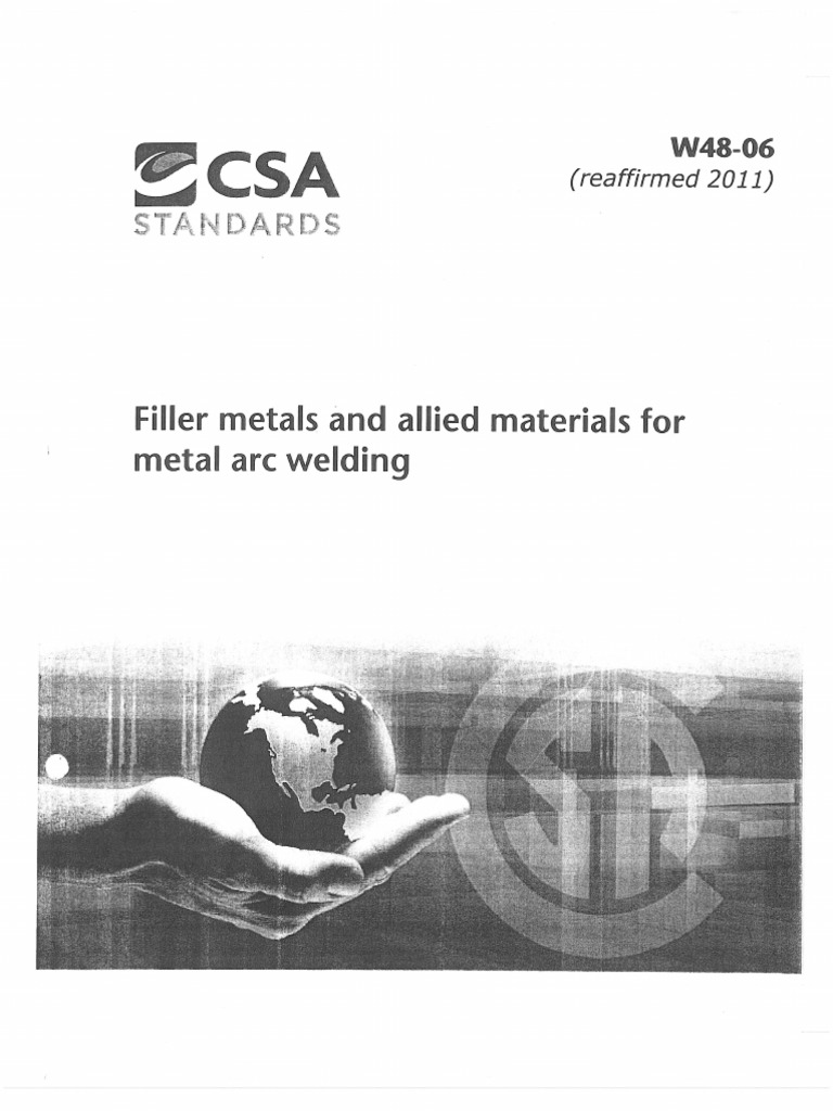 CSA W48-06. Filler Metals and Allied Materials for Metal Arc Welding. | PDF