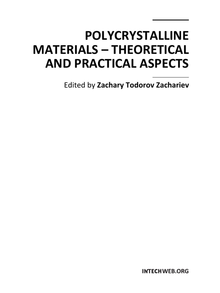 Mi Polycrystalline Materials - Theoretical and Practical