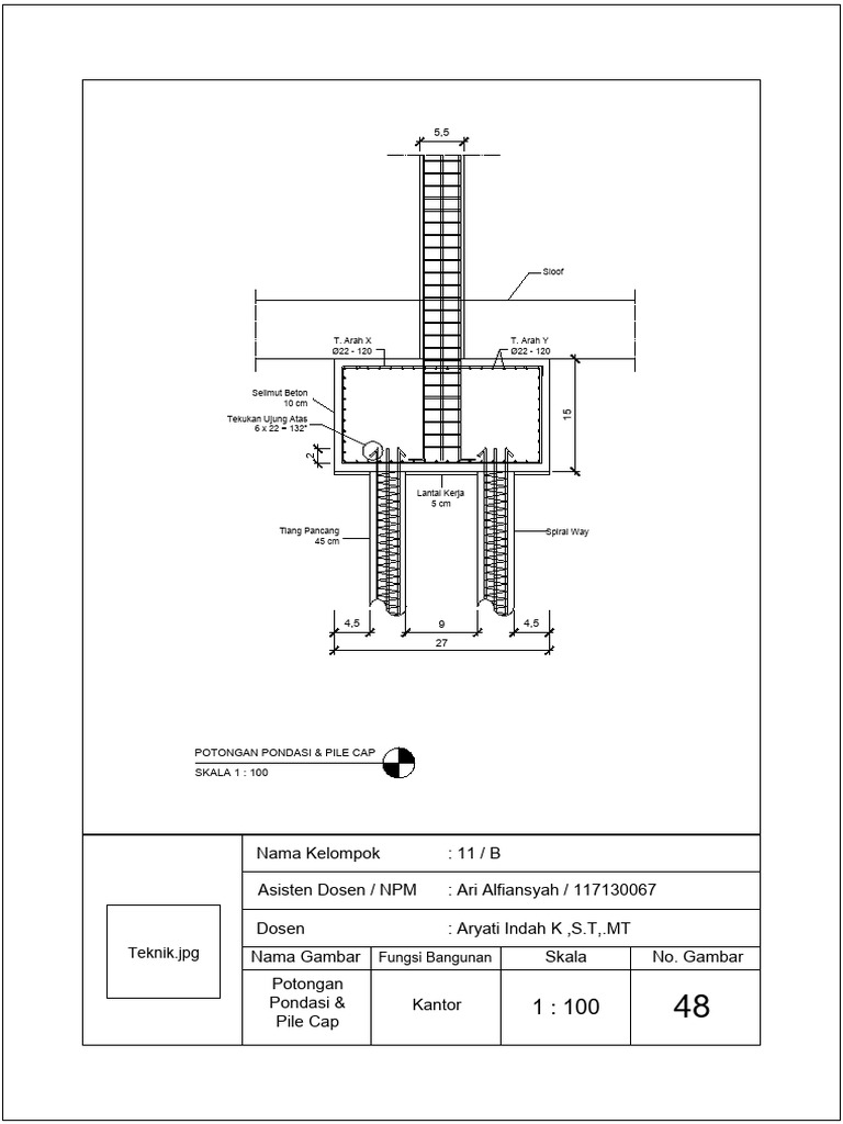 Potongan Pondasi dan Pile Cap 1:100 | PDF