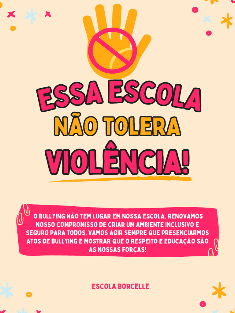 Cartaz A4 Sobre Violência Nas Escolas Dia de Combate Ao Bullying ...