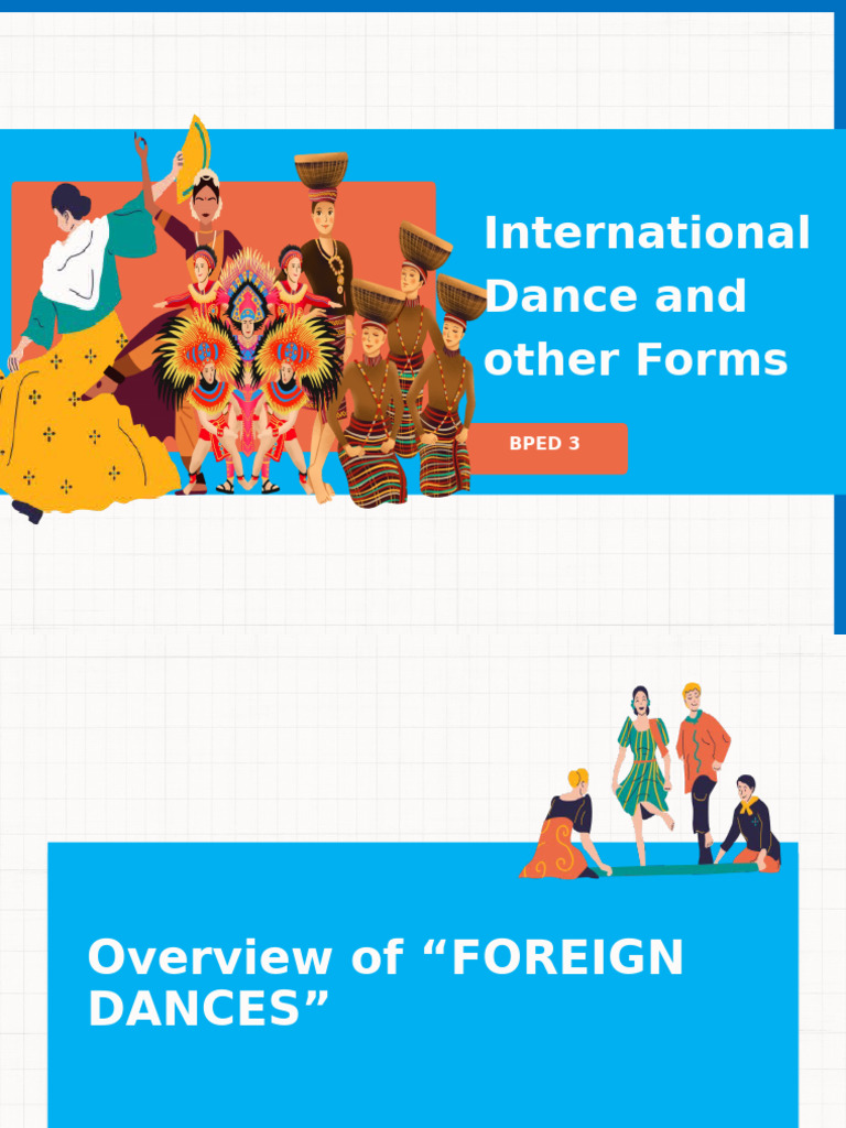 Overview of Foreign Dance Styles | PDF | Ballet | Dances