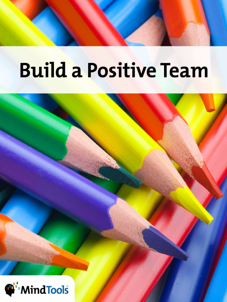Build a Positive Team Workbook Guide | PDF | Empathy | Job Satisfaction
