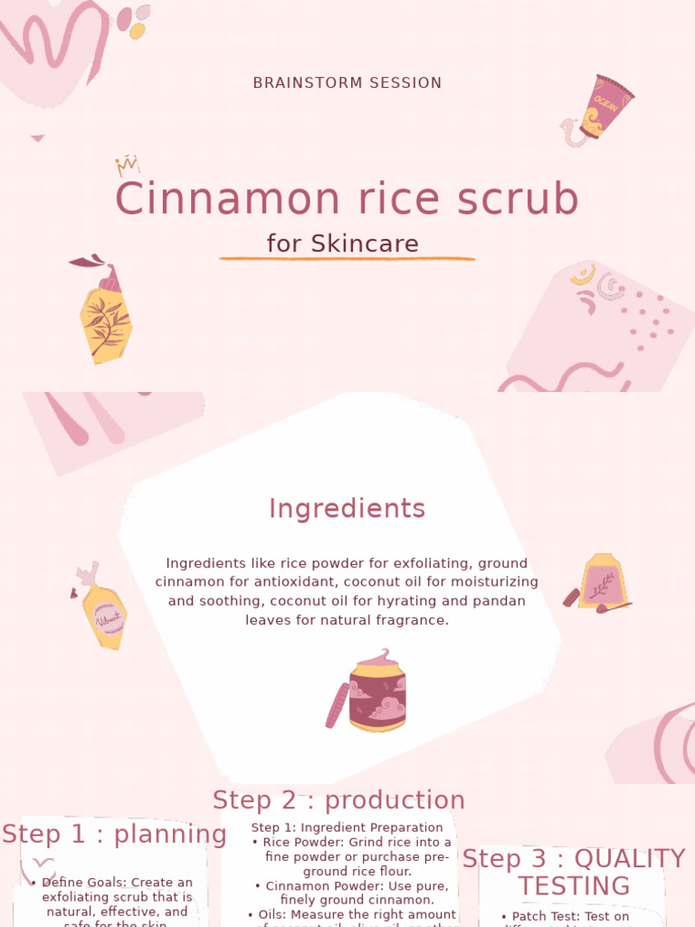 Cinnamon Rice Scrub Recipe Guide | PDF | Skin Care | Perfume