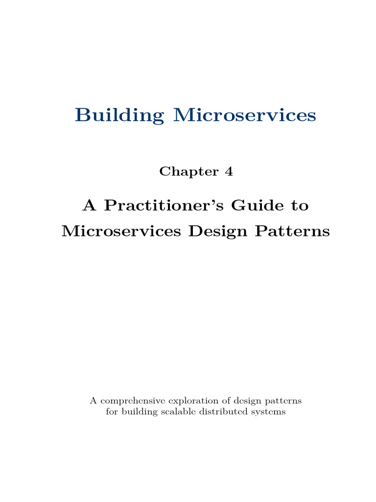 Building Microservices: A Practitioner's Guide To Microservices Design ...