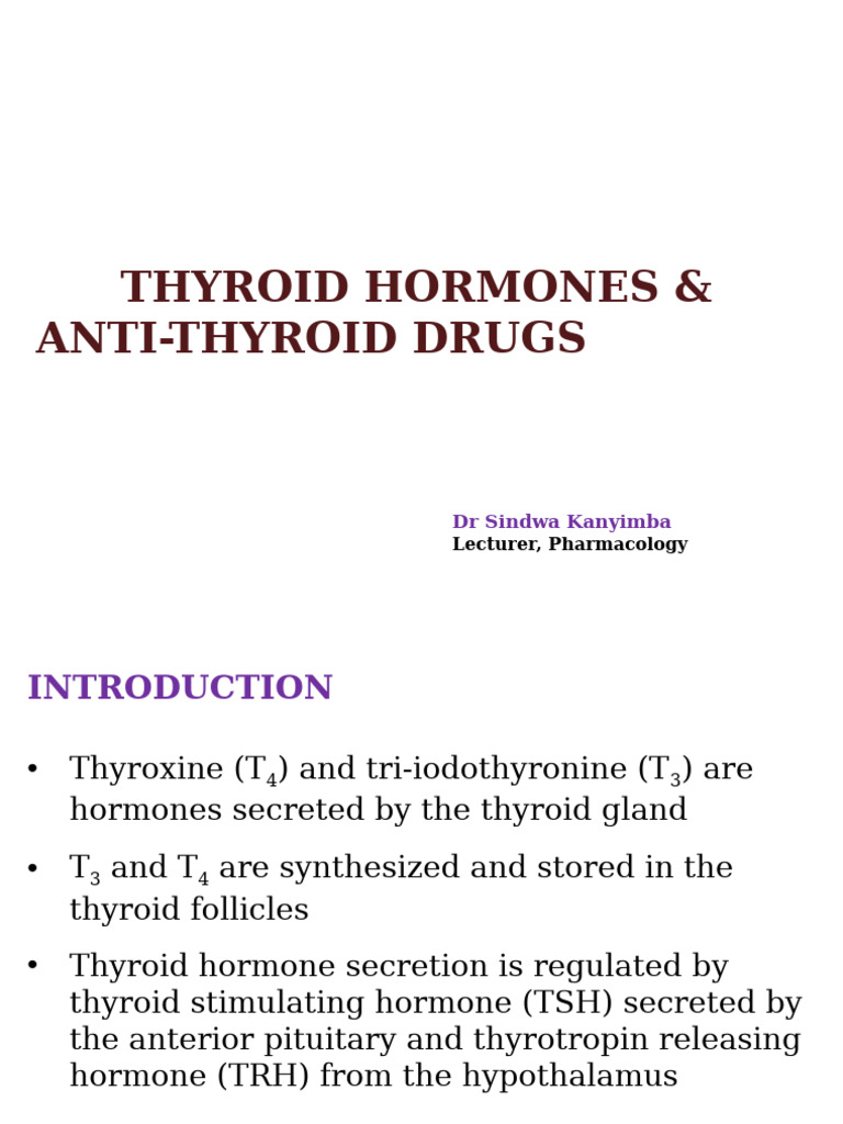 9 - Thyroid Hormones & Anti-Thyroid Drugs | PDF | Thyroid | Hyperthyroidism